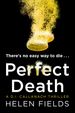 Perfect Death (A DI Callanach Thriller, Book 3)